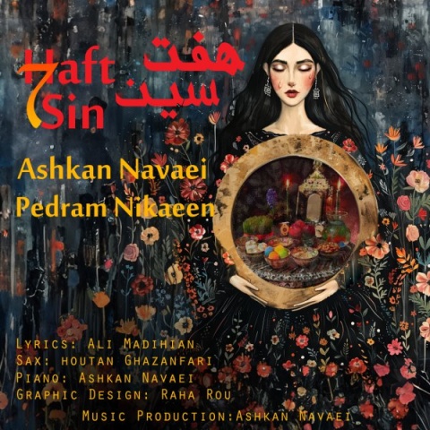آهنگ اشکان نوایی و پدرام نیکایین هفت سین